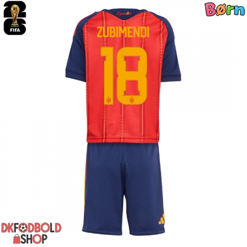 Spanien Martin Zubimendi #18 Hjemmebanesæt Børn VM 2026 Kort ærmer (+ korte bukser)